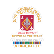 Load image into Gallery viewer, Kiss-Cut Stickers - 51st Engineer Combat Battalion - Stopped by Nothing - Bulge -  EUR SVC X 300
