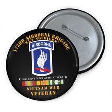 Load image into Gallery viewer, Custom Pin Buttons - 173rd Airborne Bde - Sky Soldiers - Vietnam War Vet - Short V
