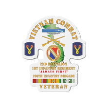 Load image into Gallery viewer, Die-Cut Magnets - Army - Vietnam Combat Veteran w 2nd Bn 1st Inf Regt - Always First w DUI - CIB - 196th Inf Bde X 300
