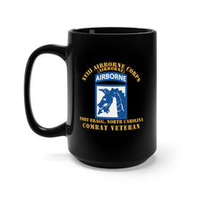 Load image into Gallery viewer, Black Mug 15oz - Army - XVIII Airborne Corps  - FBNC - Combat Veteran X 300
