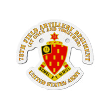 Load image into Gallery viewer, Die-Cut Magnets - Army - 78th Field Artillery Regiment - At Once and Together
