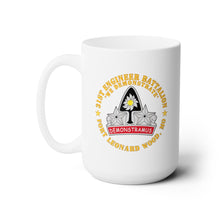 Load image into Gallery viewer, White Mug 15oz - Army - 31st Engineer Battalion - We Demonstrate - Ft Leonard Wood, MO
