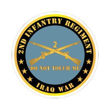 Load image into Gallery viewer, Kiss - Cut Stickers - Army - 2nd  Infantry Regiment Branch - Do Not Touch Me - Iraq War X 300
