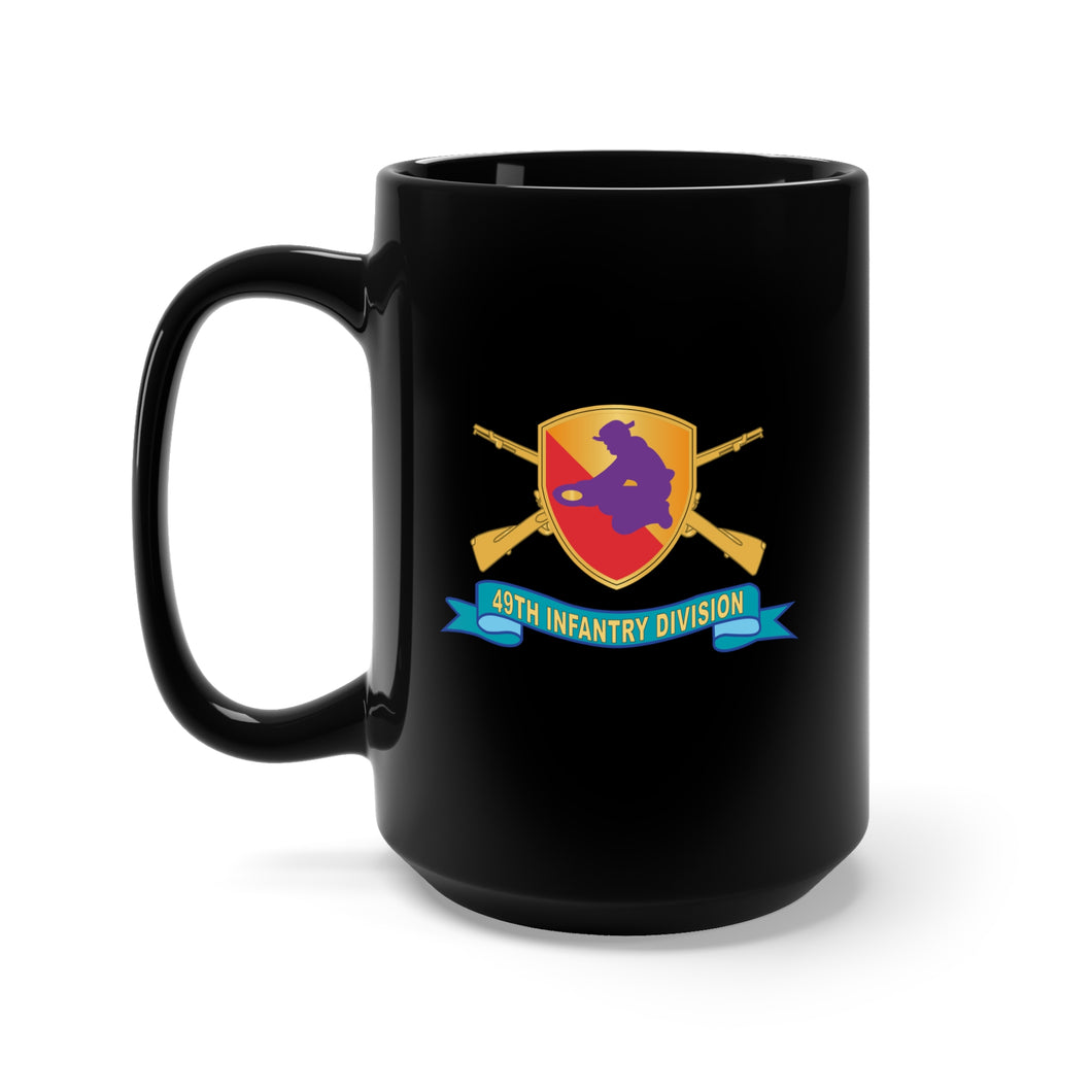 Black Mug 15oz - 49th Infantry Division  - w Br - SSI - Ribbon X 300