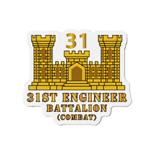 Load image into Gallery viewer, Die-Cut Magnets - Army - 31st Engineer Battalion (Combat) w ENG Branch
