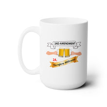 Load image into Gallery viewer, White Mug 15oz -2nd Amendment 2A - The right to Beer Arms
