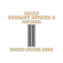Load image into Gallery viewer, Kiss-Cut Stickers - Army - Chief Warrant Officer 6 - CW06 - Retired - Flat - X 300
