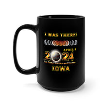 Load image into Gallery viewer, Black Mug 15oz - Total Eclipse - 2024 - I was There w Yellow Outline - IOWA
