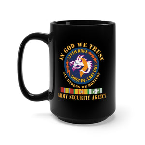 Black Mug 15oz - 176th RRFS - First In Last Out - SSI - In God we Trust - ASA w Vn Svc X 300