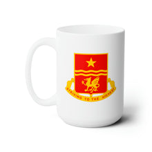 Load image into Gallery viewer, White Ceramic Mug 15oz - Army - 30th Field Artillery wo txt
