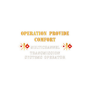 Kiss-Cut Vinyl Decals - Army - Operation Provide Comfort - MultiChannel Trans Sys Op X 300DPI