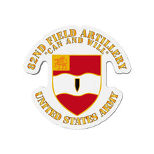 Load image into Gallery viewer, Die-Cut Magnets - Army - 82nd Field Artillery - Can and Will
