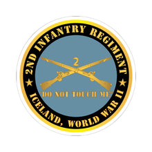 Load image into Gallery viewer, Kiss - Cut Stickers - Army - 2nd  Infantry Regiment Branch - Do Not Touch Me -  Iceland - WWII  X 300
