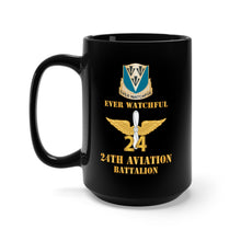 Load image into Gallery viewer, Black Mug 15oz - Army - 24th Aviation Battalion - DUI - Ever Watchful w BR - 24 BN Number X 300
