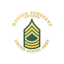 Load image into Gallery viewer, Kiss-Cut Vinyl Decals - Army - Master Sergeant - MSG - Retired - Flat X 300
