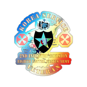 Holographic Die-cut Stickers - Korea Service Vet - 2nd Infantry Div - 8th US Army