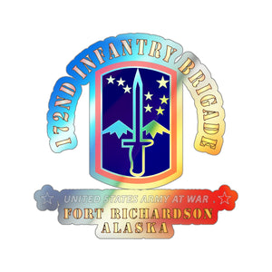 Holographic Die-cut Stickers - Army - 172nd In Bde - Ft Richardson AK