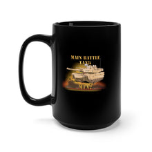 Load image into Gallery viewer, Black Coffee Mug 15oz - Army - Main Battle Tank - M1A2 X 300
