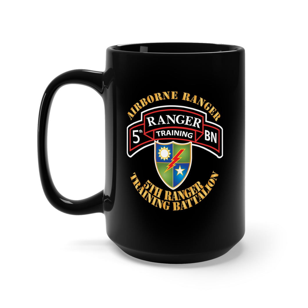 Black Mug 15oz - SOF - 5th Ranger Training Battalion - Airborne Ranger X 300