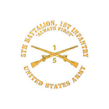 Load image into Gallery viewer, Kiss-Cut Vinyl Decals - Army - 5th Battalion, 1st Infantry Regiment Branch - Always First - US Army X 300
