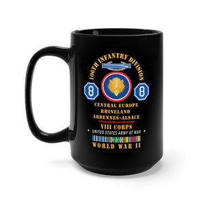 Black Mug 15oz - Army - 106th Infantry Regiment, VIII Corps - Central Europe - Rhineland EUR WWII w EUR SVC X 300