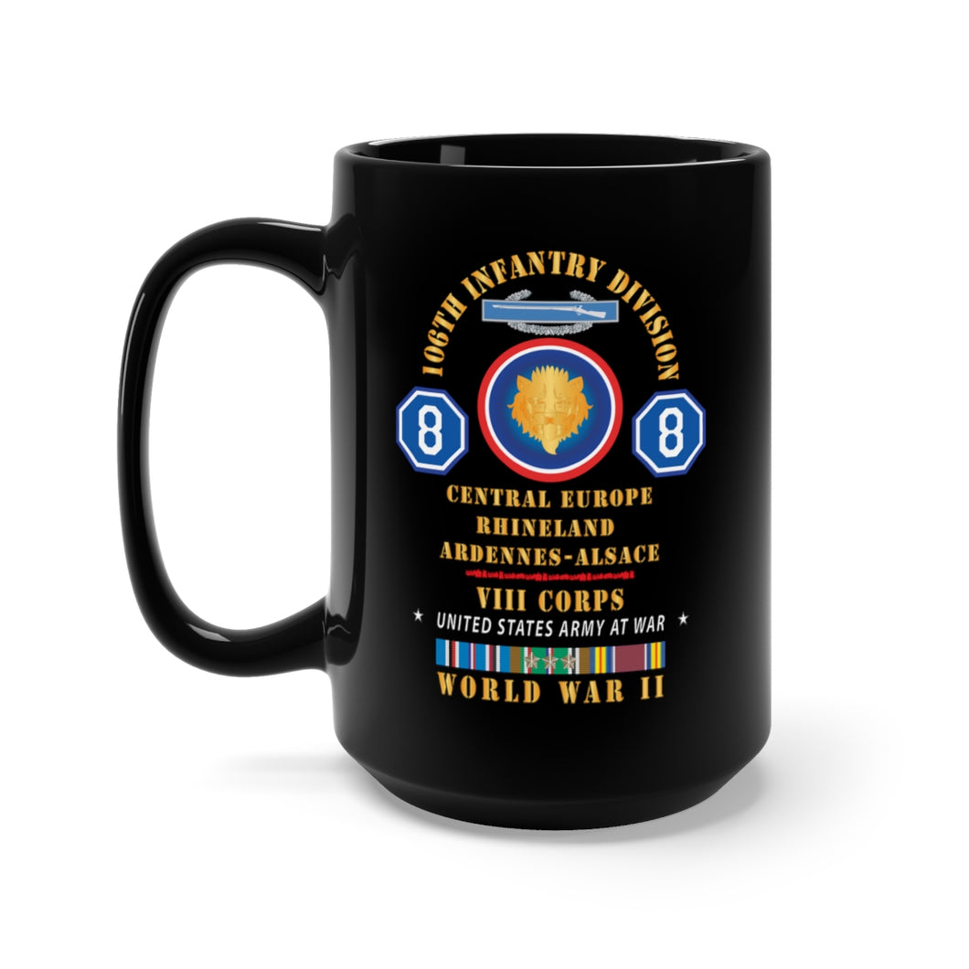 Black Mug 15oz - Army - 106th Infantry Regiment, VIII Corps - Central Europe - Rhineland EUR WWII w EUR SVC X 300