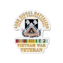 Load image into Gallery viewer, Die-Cut Magnets - 43rd Signal Battalion - Vietnam War Veteran - DUI w VN SVC
