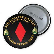 Load image into Gallery viewer, Custom Pin Buttons - 5th Infantry Division - US Army w SSG Rank Insignia X 300
