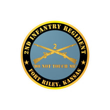 Load image into Gallery viewer, Kiss-Cut Vinyl Decals - Army - 2nd  Infantry Regiment Branch - Do Not Touch Me - Fort Riley, Kansas X 300

