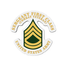Load image into Gallery viewer, Die-Cut Magnets -SSI -Army - Sergeant First Class - SFC - Combat Veteran - Flat X 300
