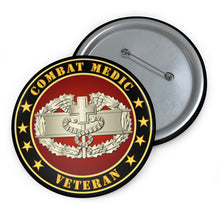 Load image into Gallery viewer, Custom Pin Buttons - Combat Medic Veteran
