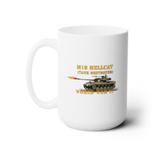 Load image into Gallery viewer, White Ceramic Mug 15oz - Army - WWII - M18 HellCat - Tank Destroyer
