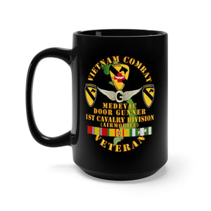 Black Mug 15oz - Army - Vietnam Combat Veteran - Medevac - Door Gunner w 1st Cav Div w VN SVC