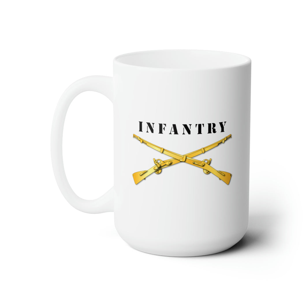 White Ceramic Mug 15oz - Army - Infantry Br - Crossed Rifles w  Blk Txt White Outline