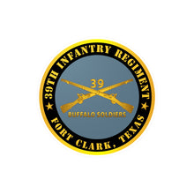 Load image into Gallery viewer, Kiss-Cut Vinyl Decals - Army - 39th Infantry Regiment - Buffalo Soldiers - Fort Clark, TX w Inf Branch
