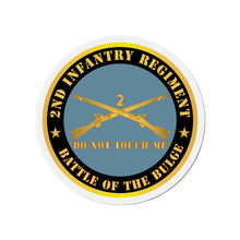 Load image into Gallery viewer, Die-Cut Magnets -Army - 2nd  Infantry Regiment Branch - Do Not Touch Me -  Battle of the Bulge  X 300
