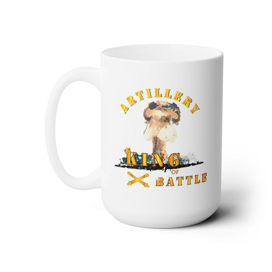 White Ceramic Mug 15oz - Army - Artillery - King of Battle w Atomic Blast