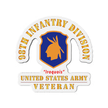 Load image into Gallery viewer, Die-Cut Magnets - Army - SSI - 98th Infantry Division - Iroquois - US Army Veteran X 300
