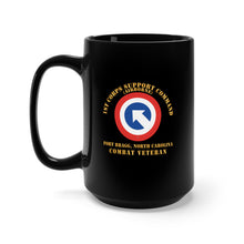 Load image into Gallery viewer, Black Mug 15oz - Army - 1st Corps Support Command (COSCOM)  - FBNC - Combat Veteran X 300
