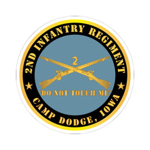Load image into Gallery viewer, Kiss - Cut Stickers - Army - 2nd  Infantry Regiment Branch - Do Not Touch Me -  Camp Dodge, Iowa  X 300
