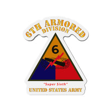 Load image into Gallery viewer, Die-Cut Magnets - Army - SSI - 6th Armored Division - Super Sixth - US Army X 300

