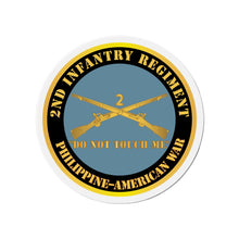 Load image into Gallery viewer, Die-Cut Magnets - Army - 2nd  Infantry Regiment Branch - Do Not Touch Me -  Philippine-American War X 300
