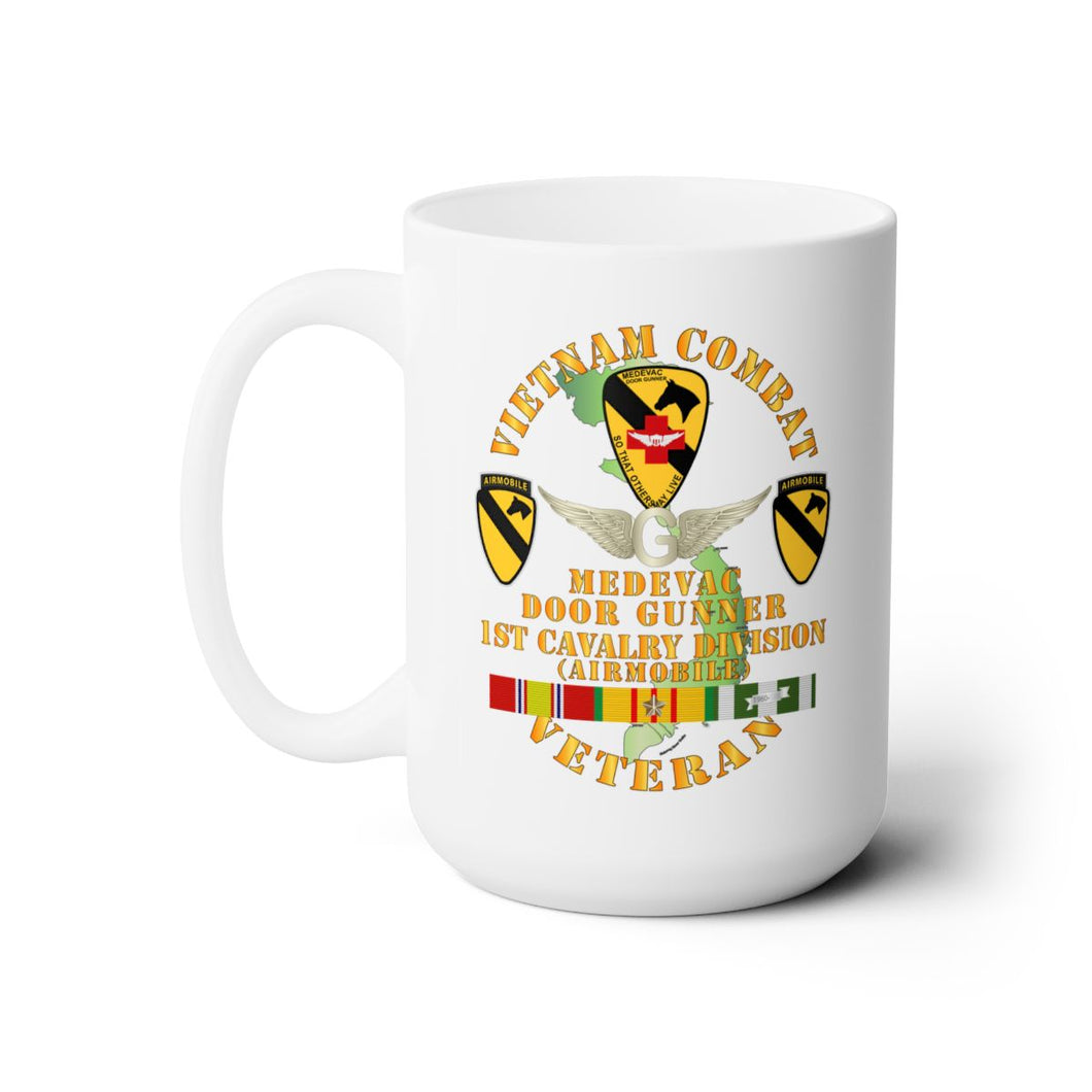 White Ceramic Mug 15oz - Army - Vietnam Combat Veteran - Medevac - Door Gunner w 1st Cav Div w VN SVC