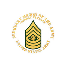 Load image into Gallery viewer, Kiss-Cut Vinyl Decals - Army - Sergeant Major of the Army - SMA - Combat Veteran - Flat X 300
