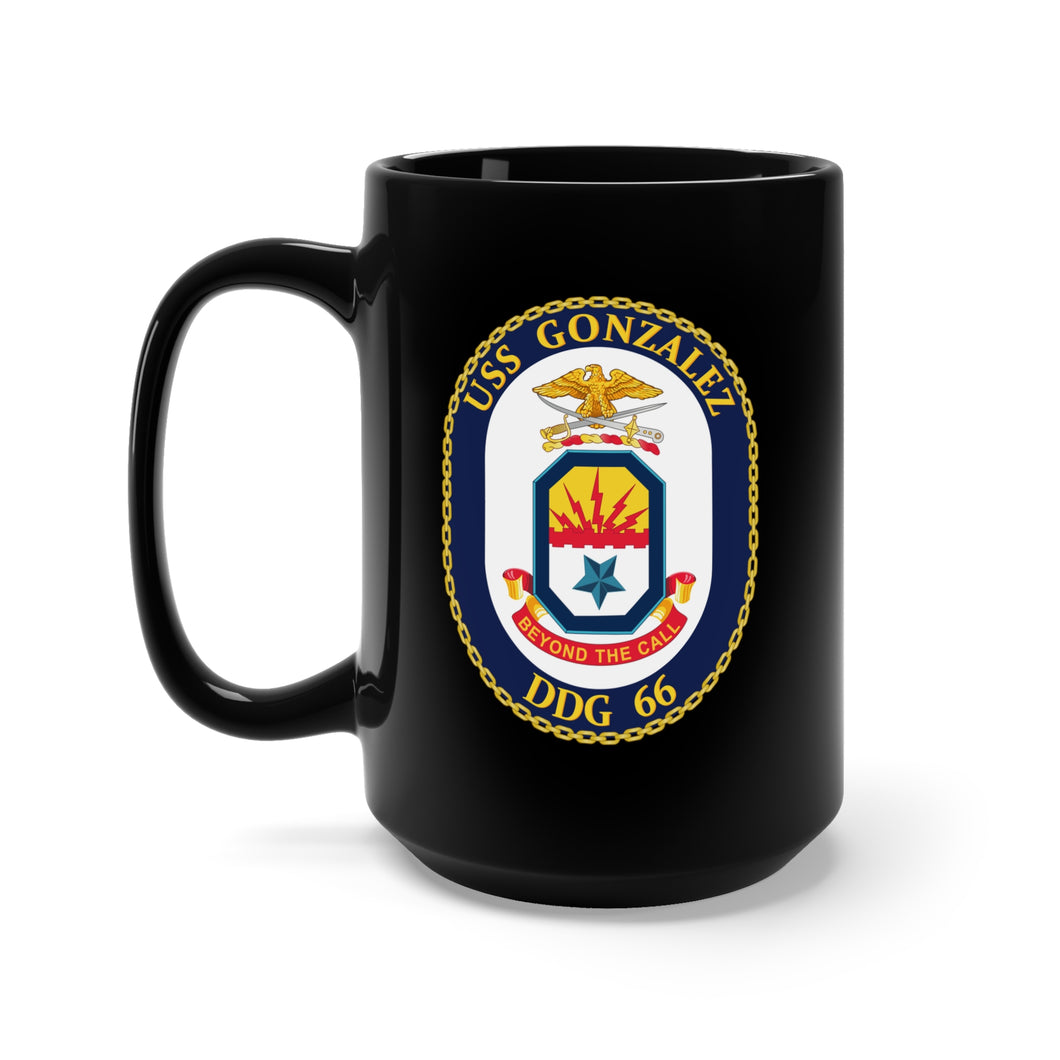 Black Mug 15oz - Navy - USS Gonzalez (DDG 66) wo Txt