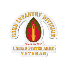 Load image into Gallery viewer, Die-Cut Magnets - Army - SSI - 63rd Infantry Division - Blood and Fire - US Army Veteran X 300
