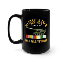 Load image into Gallery viewer, Black Mug 15oz - Army - M110A2 - 8 Inch 203mm Howitzer - Cold War Veteran w COLD SVC X 300
