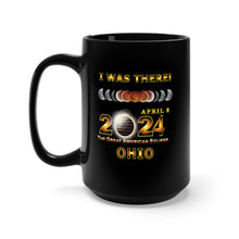 Load image into Gallery viewer, Black Mug 15oz - Total Eclipse - 2024 - I was There w Yellow Outline - OHIO
