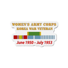 Load image into Gallery viewer, Die-Cut Magnets - Army - Womens Army Corps - Korea War  Veteran - 1950 - 1953 - WAC - NDSM  - KOREA SVC WAR
