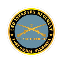 Load image into Gallery viewer, Kiss - Cut Stickers - Army - 2nd  Infantry Regiment Branch - Do Not Touch Me - Fort Omaha,  NE X 300
